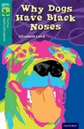 Oxford Reading Tree TreeTops Myths and Legends: Level 16: Why Dogs Have Black Noses - Elizabeth Laird - 9780198446392