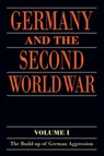 Germany and the Second World War - Wilhelm Deist ; Manfred Messerschmidt ; Hans-Erich Volkmann ; Wolfram Wette - 9780198738336