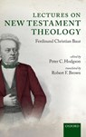Lectures on New Testament Theology - PETER C. (EMERITUS PROFESSOR OF THEOLOGY,  Divinity School, Vanderbilt University) Hodgson - 9780198754176
