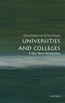 Universities and Colleges - David (Bursar and Fellow Palfreyman ; Paul (Reader Emeritus in Higher Education Temple - 9780198766131
