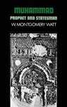 Muhammad, Prophet and Statesman - W. Montgomery Watt - 9780198810780