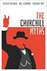 The Churchill Myths - Steven (Professor of Political History Fielding ; Bill (Professor of Modern Literature and History Schwarz ; Richard (Professor of Modern British History Toye - 9780198851967