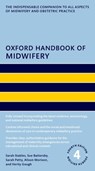 Oxford Handbook of Midwifery 4th edition - Sarah (Head of Midwifery and Gynaecology Nursing at The Rotherham NHS Foundation Trust Stables ; Susan (Independent researcher Battersby ; Sarah (Head of Nursing and Midwifery Petty ; Alison (Specialist Midwife Morison - 9780198886013