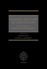 Shaping the Law of Obligations - Edwin (Professor of Law Peel ; Rebecca (Professor of Law Probert - 9780198889762
