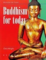 Buddhism for Today - WRIGHT,  C - 9780199172412