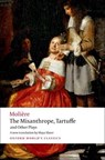 The Misanthrope, Tartuffe, and Other Plays - Moliere - 9780199540181