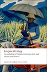 Empire Writing - Elleke (Hildred Carlile Professor in English Boehmer - 9780199555598