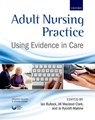 Adult Nursing Practice - Ian (National Clinical Guideline Centre Bullock ; Jill Macleod (University of Southampton Clark ; Joanne (University of Bangor Rycroft-Malone - 9780199697410