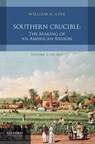 Southern Crucible - LINK,  William A. - 9780199763627