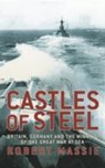 Castles Of Steel - Robert K. Massie - 9780224040921