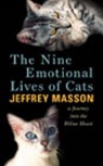 The Nine Emotional Lives Of Cats - Jeffrey Masson - 9780224069731
