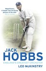 Jack Hobbs - Leo McKinstry - 9780224083300