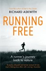 Running Free - Richard Askwith - 9780224091978