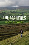 Marches - STEWART,  Rory - 9780224097680