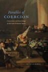 Parables of Coercion - Seth Kimmel - 9780226278315