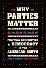 Why Parties Matter - John H. Aldrich ; John D. Griffin - 9780226495408