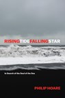 Risingtidefallingstar - Philip Hoare - 9780226560526
