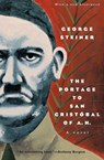 The Portage to San Cristobal of A. H. - George Steiner - 9780226772356