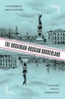 The Ukrainian-Russian Borderland - Volodymyr V. Kravchenko - 9780228011996