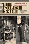 The Polish Exile - Wojciech Tworek - 9780228028789