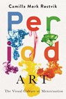 Period Art - Camilla Mørk Røstvik - 9780228029083