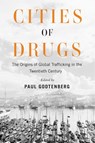 Cities of Drugs - Paul Gootenberg - 9780228029090