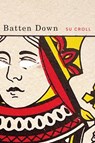 Batten Down - Su Croll - 9780228029342