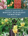 Trees and Shrubs of Mount Pleasant Cemetery - Janet Davis - 9780228106005