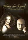 Mary Go Round - BUCHANAN,  William Harold ; Buchanan-Butterfield, Dawna Lisa - 9780228870098