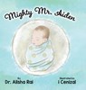 Mighty Mr. Aiden - Alisha Rai - 9780228883814