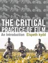 The Critical Practice of Film - Elspeth Kydd - 9780230229761