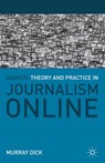 Search: Theory and Practice in Journalism Online - Murray (Brunel University Dick - 9780230301894