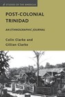 Post-Colonial Trinidad - Colin Clarke ; Gillian Clarke - 9780230622005