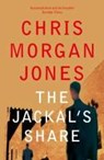 The Jackal's Share - MORGAN JONES,  Chris - 9780230761667