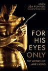For His Eyes Only - Lisa Funnell - 9780231176149
