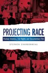 Projecting Race - Stephen Charbonneau - 9780231178914