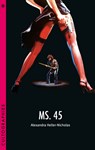 Ms. 45 - Alexandra Heller-Nicholas - 9780231179850