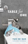 Table for One - Ko-eun Yun - 9780231192033