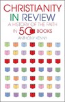 Christianity in Review - KENNY,  Sir Anthony - 9780232531725