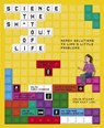Science the Sh*t Out of Life - Colin Stuart ; Mun-Keat Looi - 9780233005881