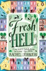 Fresh Hell - Rachel Johnson - 9780241004128