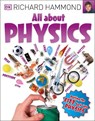 All About Physics - Richard Hammond - 9780241206553