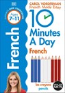 10 Minutes A Day French, Ages 7-11 (Key Stage 2) - Carol Vorderman - 9780241225172