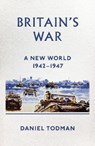 Britain's War - TODMAN,  Daniel - 9780241249994