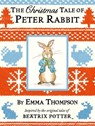 The Christmas Tale of Peter Rabbit - THOMPSON,  Emma - 9780241269411