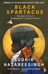 Black Spartacus - Sudhir Hazareesingh - 9780241293829