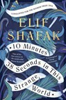 10 Minutes 38 Seconds in this Strange World - Elif Shafak - 9780241293874