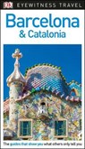 DK Eyewitness Barcelona and Catalonia - DK Eyewitness - 9780241306055