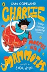 Charlie Morphs Into a Mammoth - Sam Copeland - 9780241346235