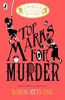 Top Marks For Murder - Robin Stevens - 9780241348383